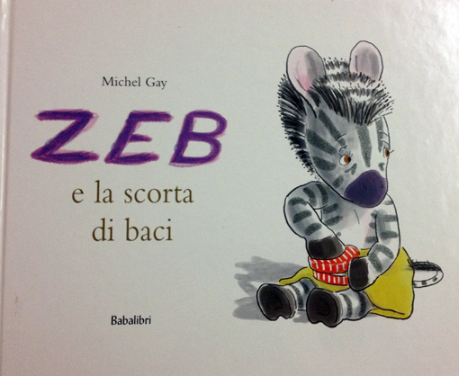 Zeb e la scorta di baci - libri speciali per bambini - Sindrome di